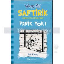 Saftirik Greg'in Günlüğü 6 - Panik Yok | Jeff Kinney