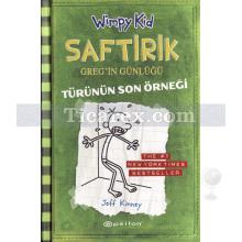 Saftirik Greg'in Günlüğü 3 - Türünün Son Örneği | Jeff Kinney