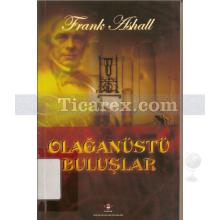 Olağanüstü Buluşlar (Ciltli) | Frank Ashall