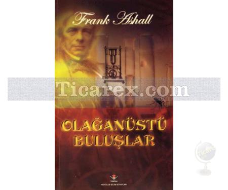 Olağanüstü Buluşlar | Frank Ashall - Resim 1