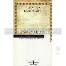 Paris Sıkıntısı | Charles Baudelaire