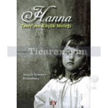 Hanna | Tanrı'nın Küçük Meleği | Angela Sammer-Bodenburg