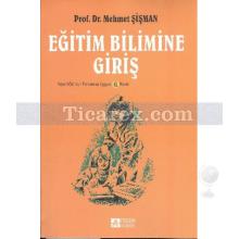 Eğitim Bilimine Giriş | Mehmet Şişman