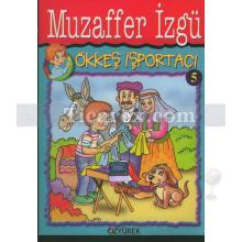 Ökkeş İşportacı | Muzaffer İzgü