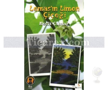 Lemas'ın Limon Çiçeği | Necla Çandağ - Resim 1