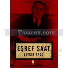 Eşref Saat | Şevket Rado