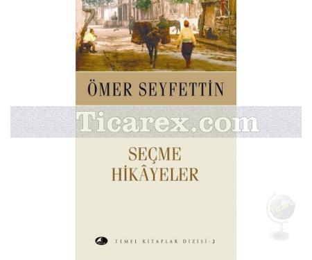 Seçme Hikayeler (Cep Boy) | Ömer Seyfettin - Resim 1