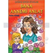 Bana Annemi Anlat | Fatma Güner