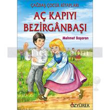 Aç Kapıyı Bezirgânbaşı | Mehmet Başaran