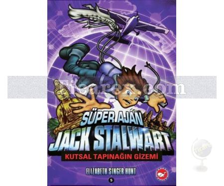 Süper Ajan Jack Stalwart 5 - Kutsal Tapınağın Gizemi | Elizabeth Singer Hunt - Resim 1