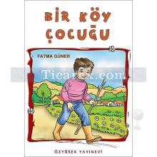 Bir Köy Çocuğu | Fatma Güner