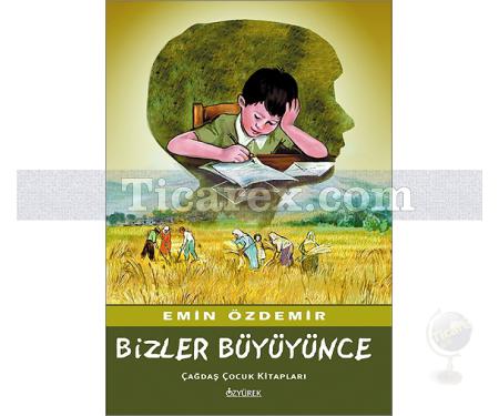 Bizler Büyüyünce | Emin Özdemir - Resim 1