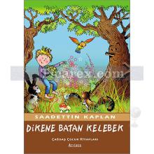 Dikene Batan Kelebek | Saadettin Kaplan