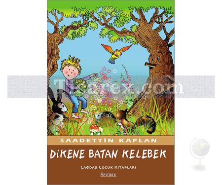 Dikene Batan Kelebek | Saadettin Kaplan - Resim 1