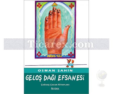 Geloş Dağı Efsanesi | Osman Şahin - Resim 1