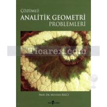 Çözümlü Analitik Geometri Problemleri | Mustafa Balcı