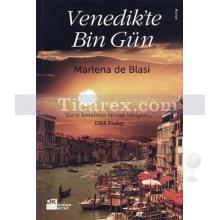 Venedik'te Bin Gün | Karşı Konulmaz Bir Aşk Hikayesi | Marlena De Blasi