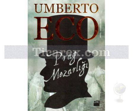 Prag Mezarlığı | Umberto Eco - Resim 1