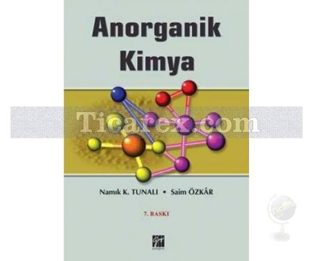 Anorganik Kimya | Namık K. Tunalı, Saim Özkar - Resim 1