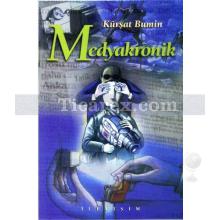 Medyakronik | Kürşat Bumin