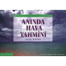 Anında Hava Tahmini | Alan Watts
