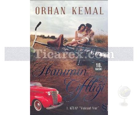 Hanımın Çiftliği 1 | Vukuat Var | Orhan Kemal - Resim 1