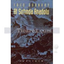 At Sırtında Anadolu | Fred Burnaby