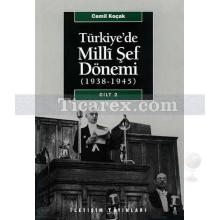 Türkiye'de Milli Şef Dönemi Cilt 2 | (1938-1945) | Cemil Koçak