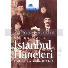 İstanbul Haneleri | Alan Duben, Cem Behar