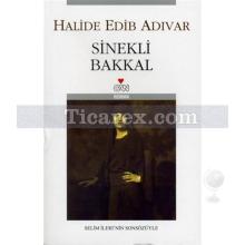 Sinekli Bakkal | Halide Edib Adıvar