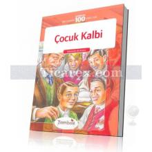 Çocuk Kalbi | Edmonde De Amicis