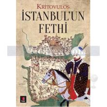 İstanbul'un Fethi | Kritovulus