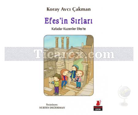 Efes'in Sırları | Kafadar Kuzenler Efes'te | Koray Avcı Çakman - Resim 1