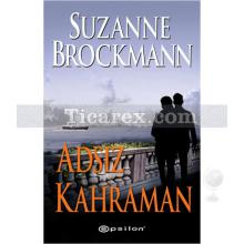 Adsız Kahraman | Suzanne Brockmann