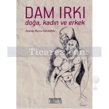 Dam Irkı | Zeynep Burcu Gündoğdu