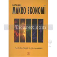 Bugünkü Makro Ekonomi | İlker Parasız, Nazım Ekren