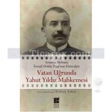 Vatan Uğrunda Yahut Yıldız Mahkemesinde | Orhan Sakin