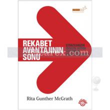 Rekabet Avantajının Sonu | Rita Gunther McGrath