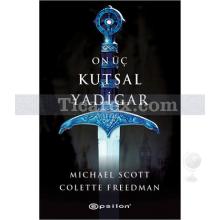 On Üç Kutsal Yadigar | Colette Freedman, Michael Scott