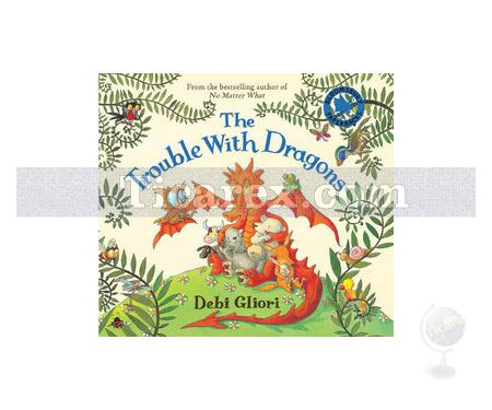 The Trouble with Dragons | Debi Gliori - Resim 1