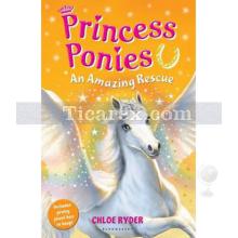Princess Ponies 5 - An Amazing Rescue | Chloe Ryder