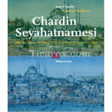 Chardin Seyahatnamesi | Jean Chardin