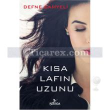 Kısa Lafın Uzunu | Defne Samyeli, Ece Özbaş Korkmaz