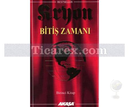 Kryon 1 - Bitiş Zamanı | Lee Carroll - Resim 1