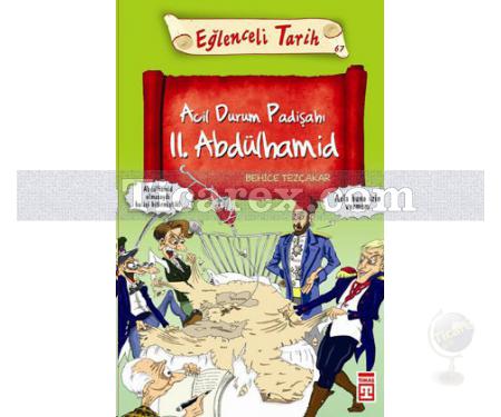 Acil Durum Padişahı 2. Abdülhamid | Eğlenceli Tarih | Behice Tezçakar - Resim 1