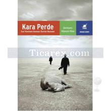 Kara Perde | Hüseyin Köse