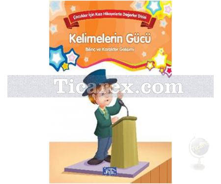 Kelimelerin Gücü | Çocuklar İçin Kısa Hikayelerle Değerler | Kolektif - Resim 1