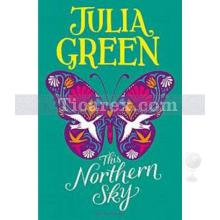 This Northern Sky | Julia Green