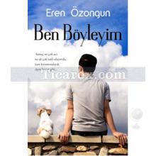 Ben Böyleyim | Eren Özongun