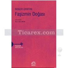 Faşizmin Doğası | Roger Griffin